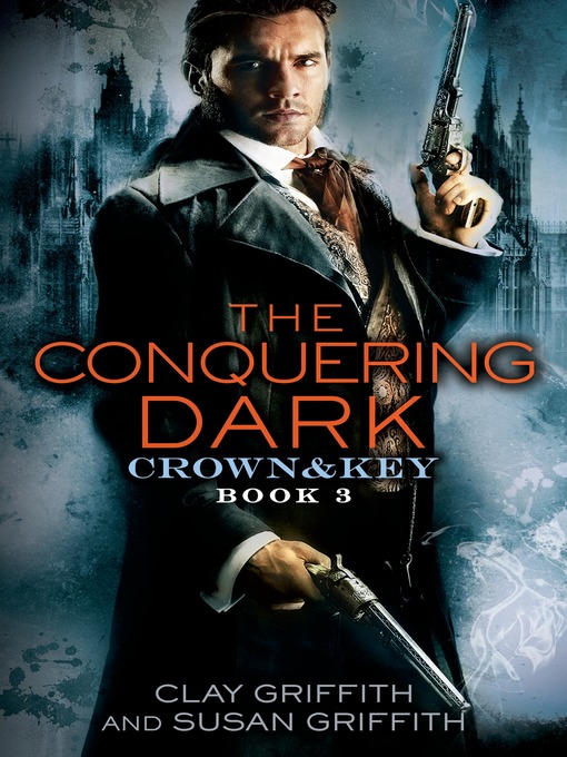 Title details for The Conquering Dark by Clay Griffith - Available